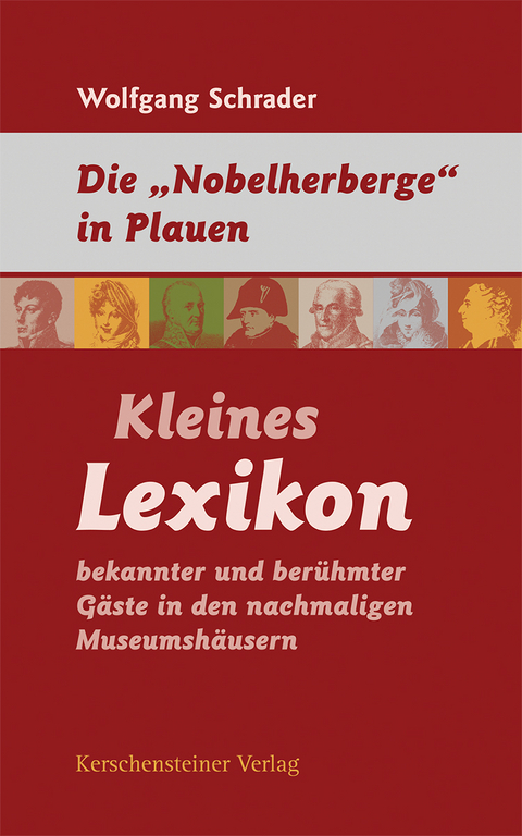 Die Nobelherberge in Plauen - Wolfgang Schrader