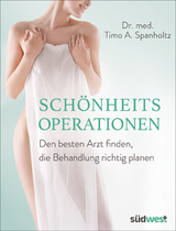 Sch&ouml;nheitsoperationen - Timo A. Spanholtz