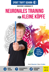 Neuronales Training f&uuml;r kleine K&ouml;pfe - Astrid Buscher, Kevin Grafen