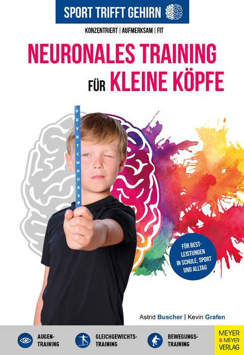 Neuronales Training f&uuml;r kleine K&ouml;pfe - Astrid Buscher, Kevin Grafen