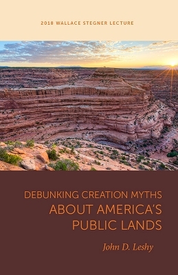 Debunking Creation Myths About America's Public Lands