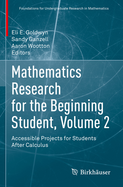Mathematics Research for the Beginning Student, Volume 2 - 
