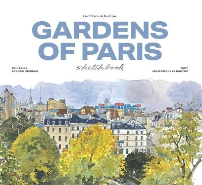 Garden of Paris Sketchbook - 