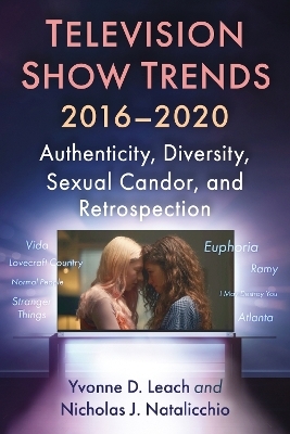 Television Show Trends, 2016-2020 - Yvonne D. Leach, Nicholas J. Natalicchio