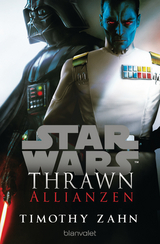 Star Wars&trade; Thrawn - Allianzen - Timothy Zahn