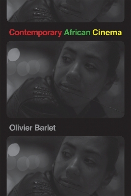 Contemporary African Cinema - Olivier Barlet
