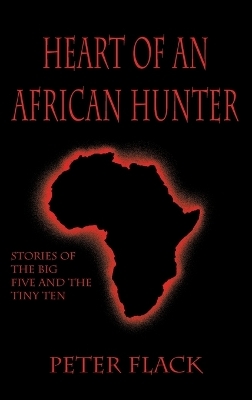 Heart of an African Hunter
