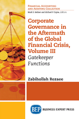 Corporate Governance in the Aftermath of the Global Financial Crisis, Volume III - Zabihollah Rezaee