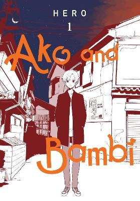 Ako and Bambi, Vol. 1 - Hero Hero, Jan Cash, Rachel Pierce