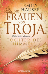 Die Frauen von Troja - Emily Hauser