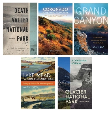 National Parks Book Series, 5 Volume Set - George Bristol, Don Lago, Jonathan Foster, Hal Rothman