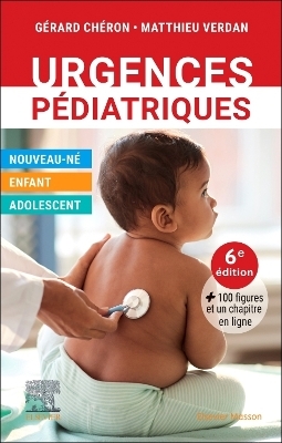 Urgences p&eacute;diatriques - CAMPUS - G&eacute;rard Ch&eacute;ron, Matthieu Verdan