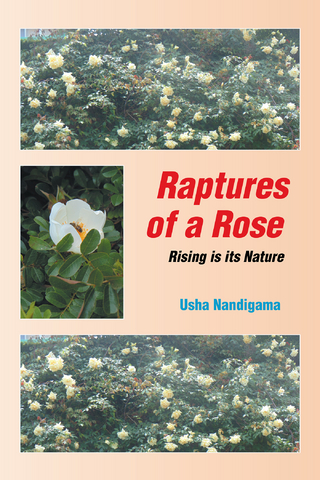 Raptures of a Rose