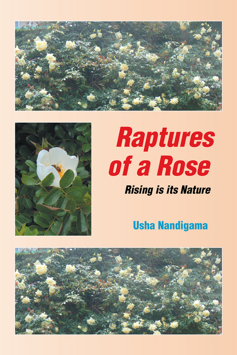 Raptures of a Rose - Usha Nandigama