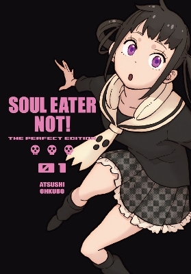 Soul Eater Not!: The Perfect Edition 01 - Atsushi Ohkubo