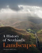 A History of Scotland's Landscapes - Watson, Fiona