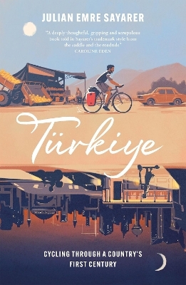 T&uuml;rkiye - Julian Sayarer