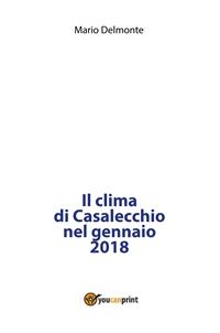 Il clima di Casalecchio nel gennaio 2018