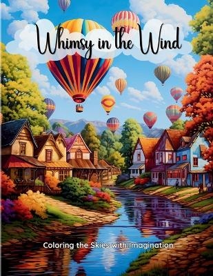 Whimsy in the Wind - Kristie L Kenefick
