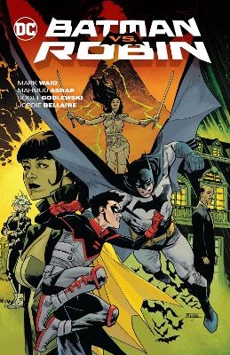 Batman Vs. Robin - Mark Waid, Mahmud Asrar