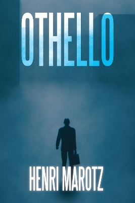 Othello Volume 3 - Henri Marotz
