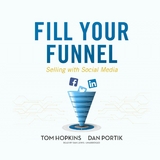 Fill Your Funnel -  Tom Hopkins,  Dan Portik