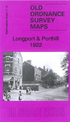 Longport & Porthill 1922 - Barrie Trinder