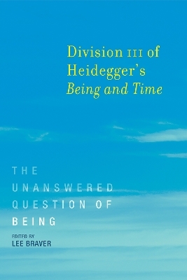Division III of Heidegger's Being and Time - 
