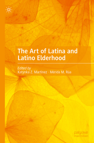 The Art of Latina and Latino Elderhood