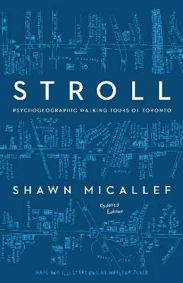 Stroll, revised edition - Shawn Micallef