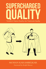 Supercharged Quality - Mohan Karambelkar