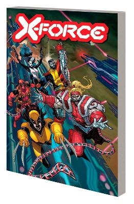 X-Force by Benjamin Percy Vol. 7 - Benjamin Percy
