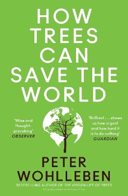 How Trees Can Save the World - Peter Wohlleben