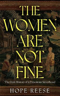 The Women Are Not Fine - Hope Reese