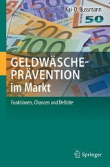 Geldw&auml;schepr&auml;vention im Markt - Kai-D. Bussmann