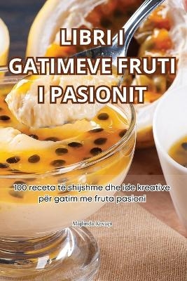 Libri I Gatimeve Fruti I Pasionit