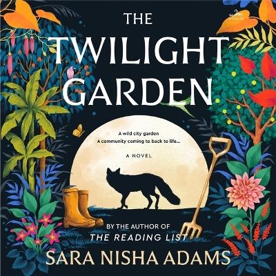 The Twilight Garden - Sara Nisha Adams