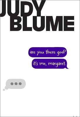Are You There God? It's Me, Margaret - Judy Blume