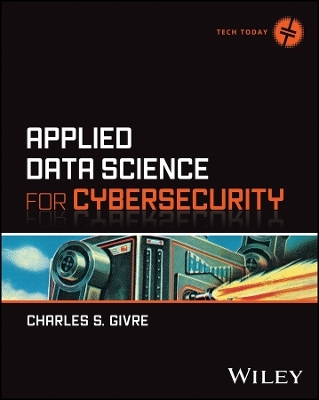 Applied Data Science for Cybersecurity - Charles Givre