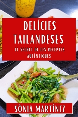 Del&iacute;cies Tailandeses - S&ograve;nia Mart&iacute;nez