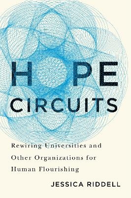 Hope Circuits - Jessica Riddell