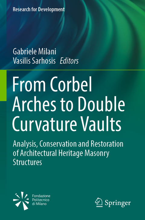 From Corbel Arches to Double Curvature Vaults - 