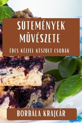 Sütemények Művészete
