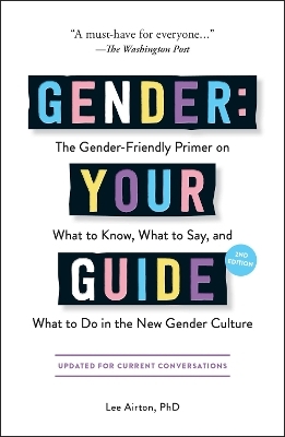 Gender: Your Guide, 2nd Edition - Lee Airton