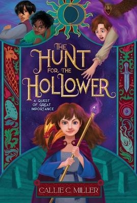 The Hunt for the Hollower - Callie C. Miller