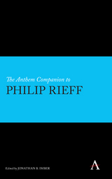 The Anthem Companion to Philip Rieff - 