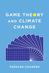 Game Theory and Climate Change - Parkash Chander