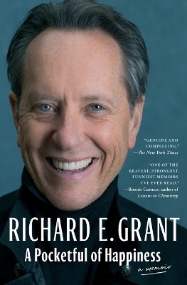 A Pocketful of Happiness - Richard E Grant