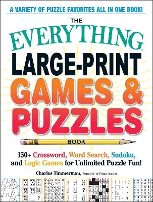 The Everything Large-Print Games & Puzzles Book