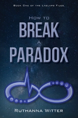 How to Break a Paradox -  Ruthanna Witter